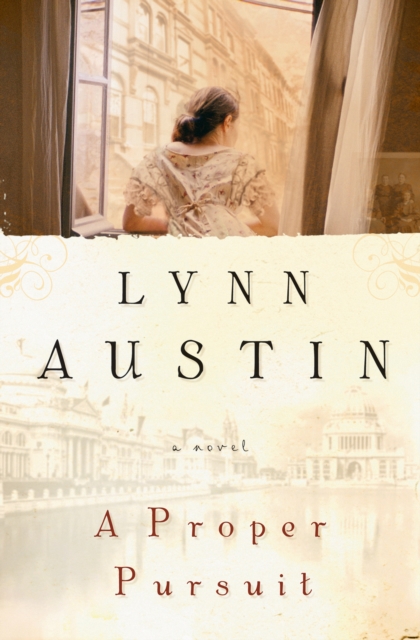 Book Cover for Proper Pursuit by Lynn Austin