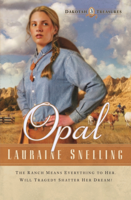 Book Cover for Opal (Dakotah Treasures Book #3) by Snelling, Lauraine