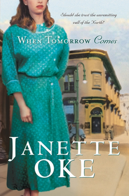 Book Cover for When Tomorrow Comes (Canadian West Book #6) by Janette Oke