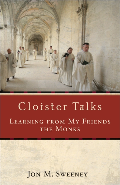 Book Cover for Cloister Talks by Jon M Sweeney