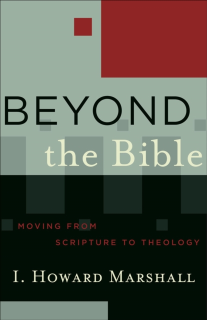 Book Cover for Beyond the Bible (Acadia Studies in Bible and Theology) by I. Howard Marshall