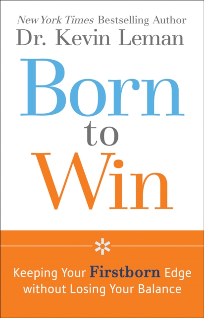 Book Cover for Born to Win by Dr. Kevin Leman