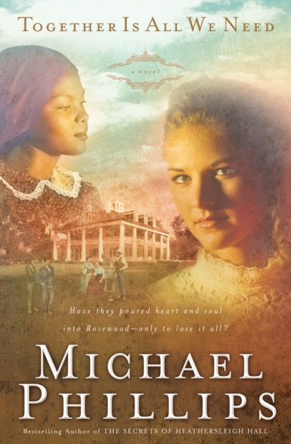 Book Cover for Together is All We Need (Shenandoah Sisters Book #4) by Michael Phillips