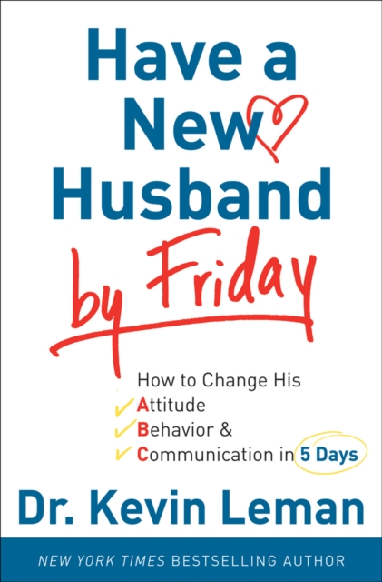 Book Cover for Have a New Husband by Friday by Dr. Kevin Leman