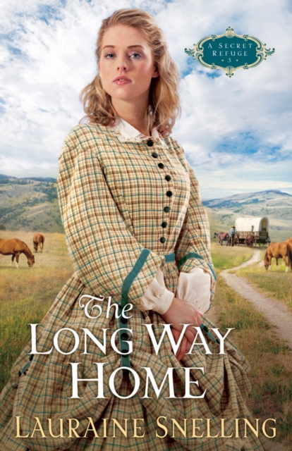 Book Cover for Long Way Home (A Secret Refuge Book #3) by Snelling, Lauraine