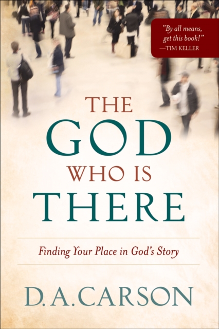 Book Cover for God Who Is There by D. A. Carson