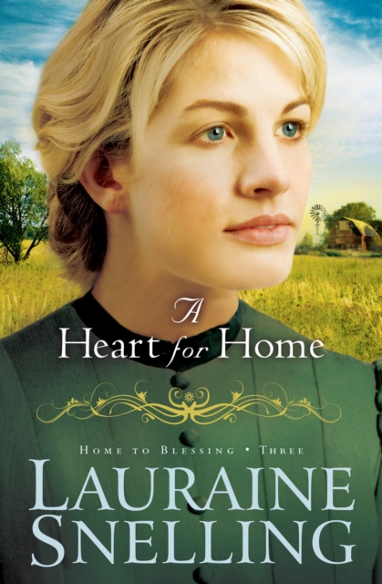 Book Cover for Heart for Home (Home to Blessing Book #3) by Snelling, Lauraine