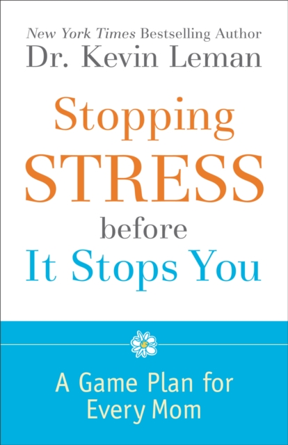 Book Cover for Stopping Stress before It Stops You by Dr. Kevin Leman