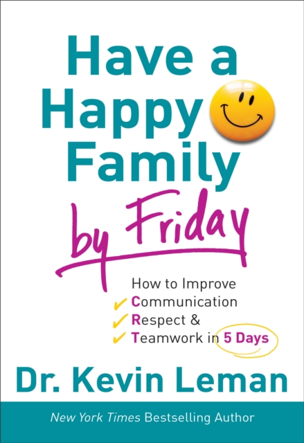 Book Cover for Have a Happy Family by Friday by Dr. Kevin Leman