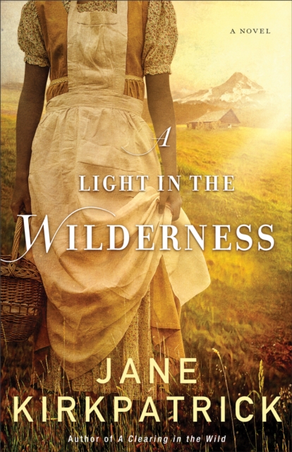 Book Cover for Light in the Wilderness by Jane Kirkpatrick