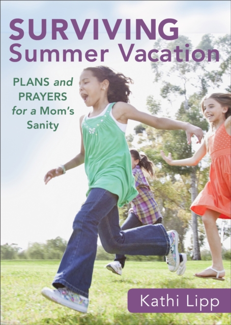 Book Cover for Surviving Summer Vacation (Ebook Shorts) by Kathi Lipp