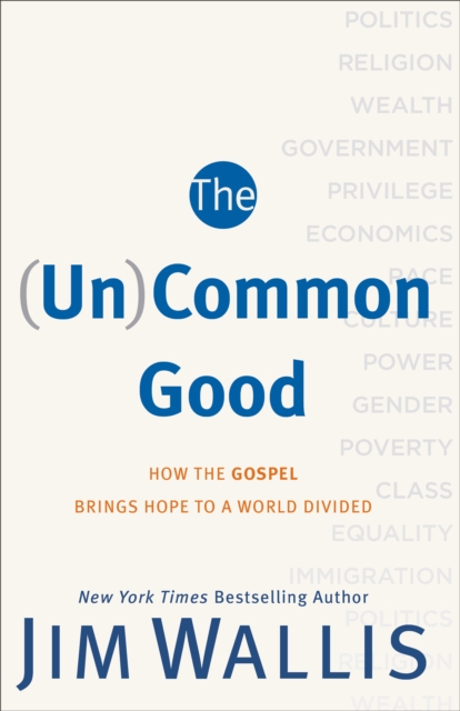 Book Cover for (Un)Common Good by Jim Wallis