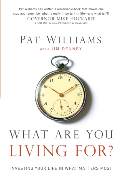Book Cover for What Are You Living For? by Williams, Pat|Denney, Jim