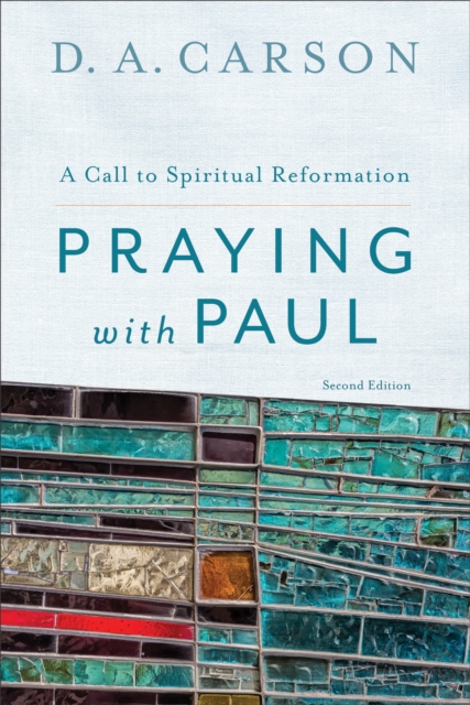 Book Cover for Praying with Paul by D. A. Carson