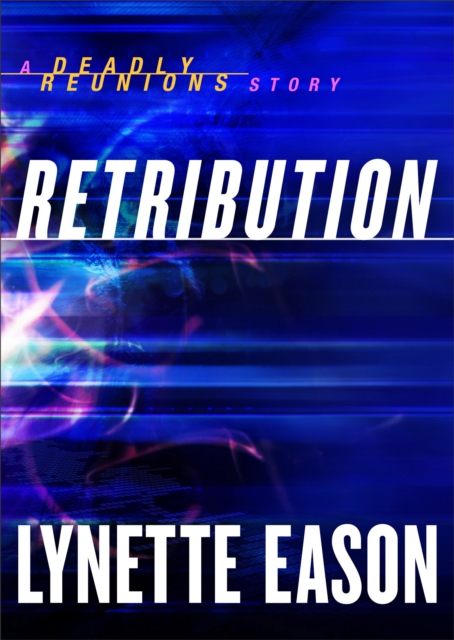 Book Cover for Retribution (Ebook Shorts) (Deadly Reunions) by Lynette Eason