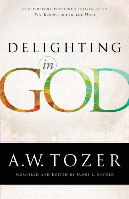 Book Cover for Delighting in God by Tozer, A.W.