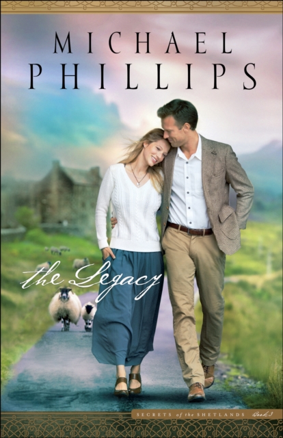 Book Cover for Legacy (Secrets of the Shetlands Book #3) by Michael Phillips