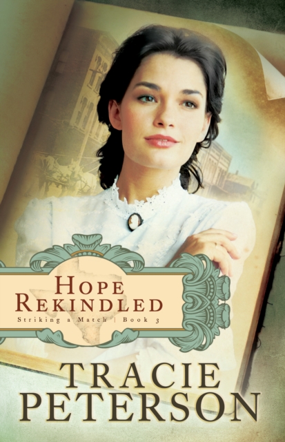 Book Cover for Hope Rekindled (Striking a Match Book #3) by Tracie Peterson