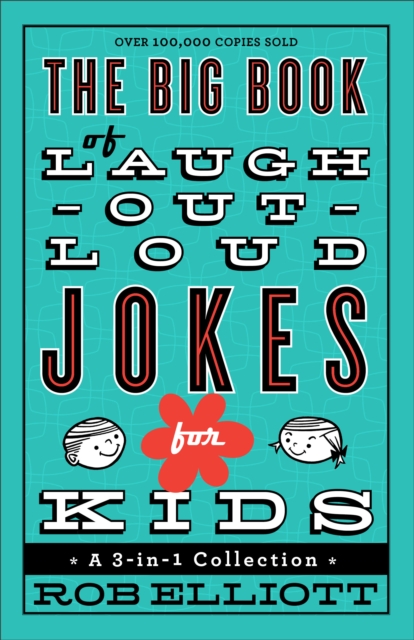 Book Cover for Big Book of Laugh-Out-Loud Jokes for Kids (Laugh-Out-Loud Jokes for Kids) by Rob Elliott