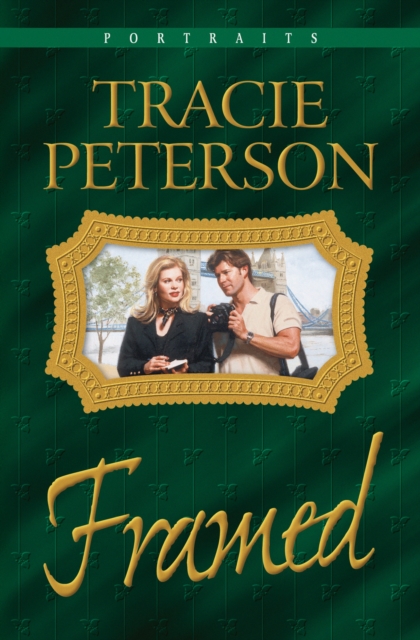 Book Cover for Framed (Portraits Book #3) by Tracie Peterson