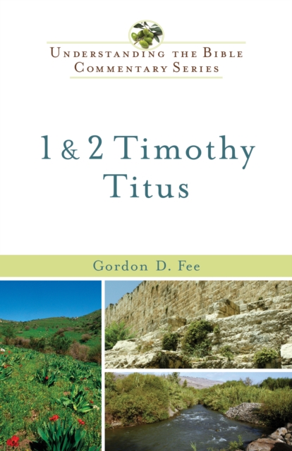 Book Cover for 1 & 2 Timothy, Titus (Understanding the Bible Commentary Series) by Gordon D. Fee