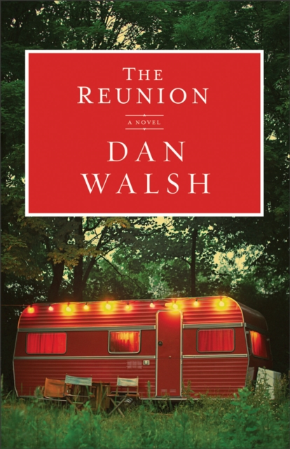 Book Cover for Reunion by Dan Walsh
