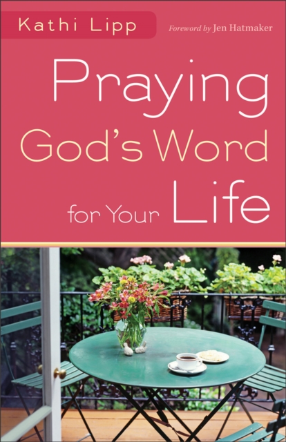 Book Cover for Praying God's Word for Your Life by Kathi Lipp