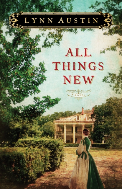 Book Cover for All Things New by Lynn Austin