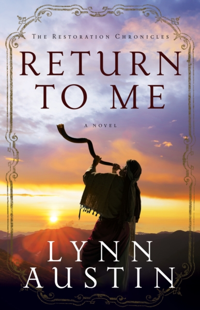 Book Cover for Return to Me (The Restoration Chronicles Book #1) by Lynn Austin