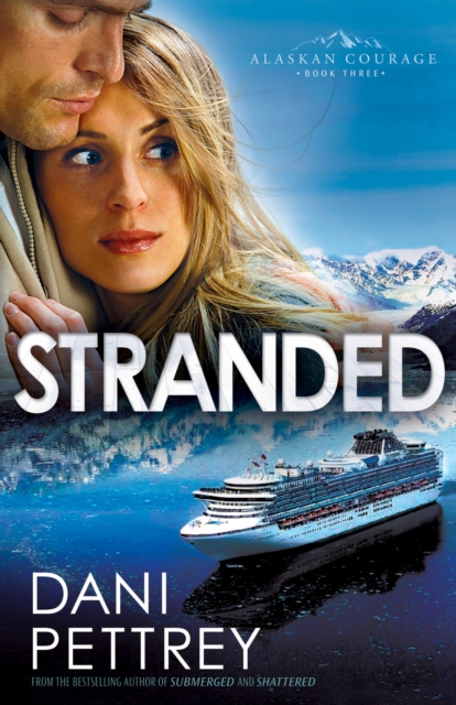 Book Cover for Stranded (Alaskan Courage Book #3) by Dani Pettrey