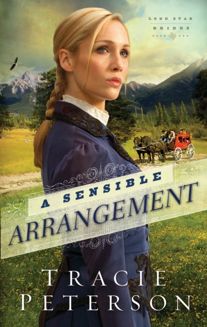 Book Cover for Sensible Arrangement (Lone Star Brides Book #1) by Tracie Peterson