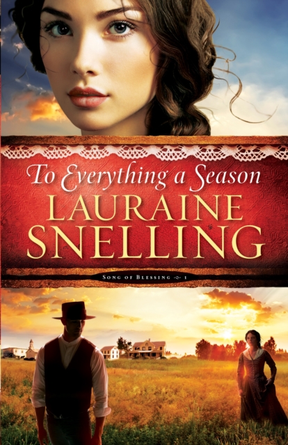 Book Cover for To Everything a Season (Song of Blessing Book #1) by Snelling, Lauraine