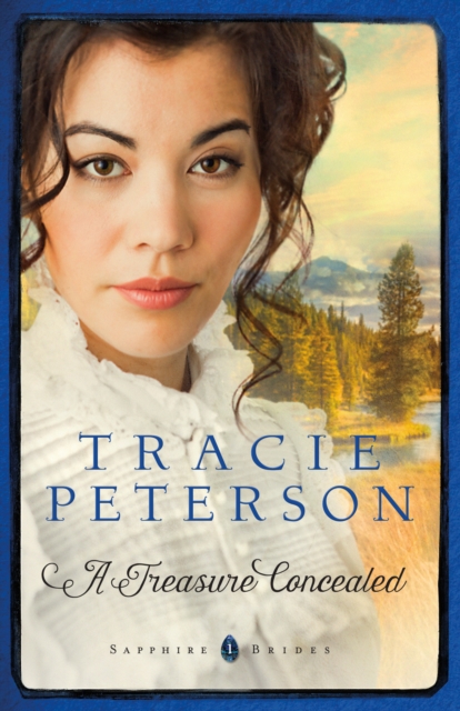 Book Cover for Treasure Concealed (Sapphire Brides Book #1) by Tracie Peterson