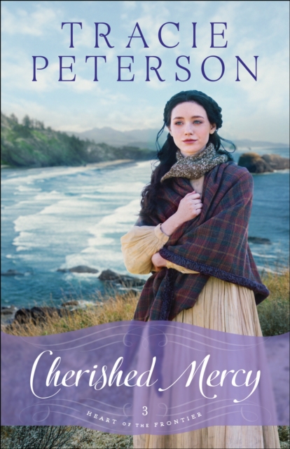 Book Cover for Cherished Mercy (Heart of the Frontier Book #3) by Tracie Peterson