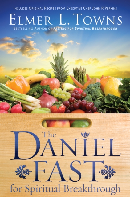 Book Cover for Daniel Fast for Spiritual Breakthrough by Elmer L. Towns