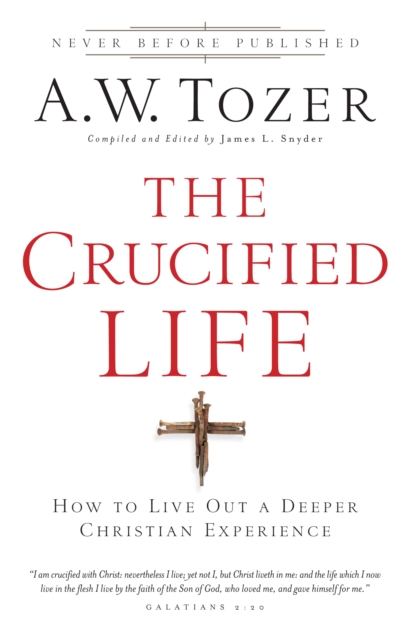 Book Cover for Crucified Life by Tozer, A.W.