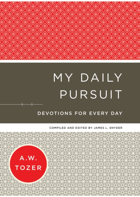 Book Cover for My Daily Pursuit by A.W. Tozer