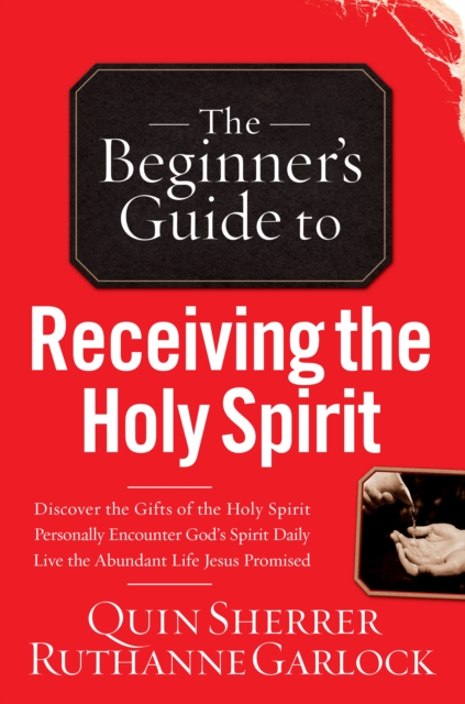 Book Cover for Beginner's Guide to Receiving the Holy Spirit by Quin Sherrer, Ruthanne Garlock