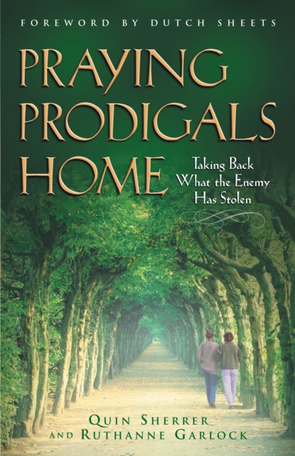 Book Cover for Praying Prodigals Home by Quin Sherrer, Ruthanne Garlock