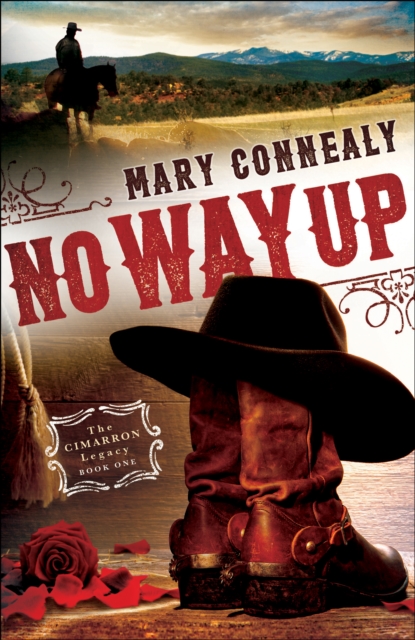 Book Cover for No Way Up (The Cimarron Legacy Book #1) by Mary Connealy