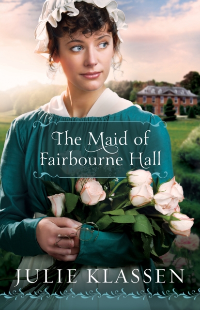 Book Cover for Maid of Fairbourne Hall by Julie Klassen