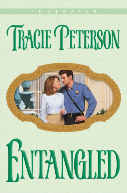 Book Cover for Entangled (Portraits Book #1) by Tracie Peterson