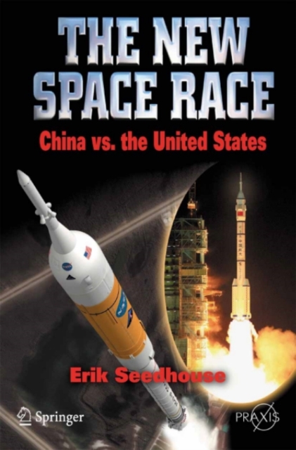 Book Cover for New Space Race: China vs. USA by Erik Seedhouse