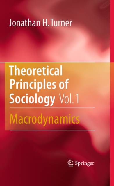 Book Cover for Theoretical Principles of Sociology, Volume 1 by Jonathan H. Turner