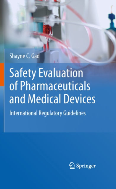 Book Cover for Safety Evaluation of Pharmaceuticals and Medical Devices by Shayne C. Gad