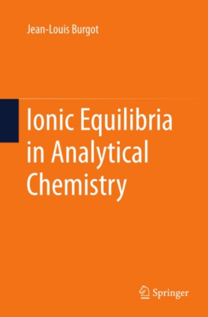 Book Cover for Ionic Equilibria in Analytical Chemistry by Jean-Louis Burgot