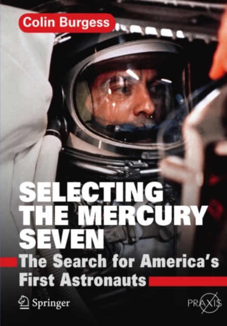 Book Cover for Selecting the Mercury Seven by Colin Burgess