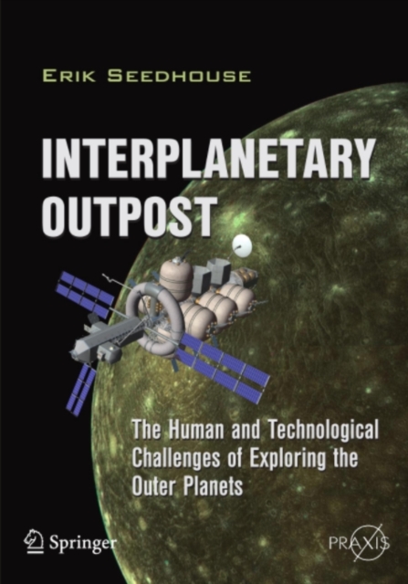 Book Cover for Interplanetary Outpost by Erik Seedhouse