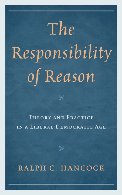 Book Cover for Responsibility of Reason by Ralph Hancock