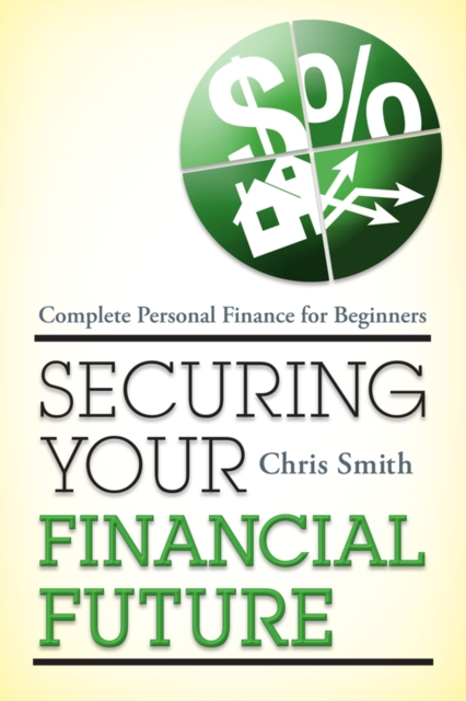 Book Cover for Securing Your Financial Future by Chris Smith